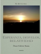 Esperanza. Desvelos. Relatividad